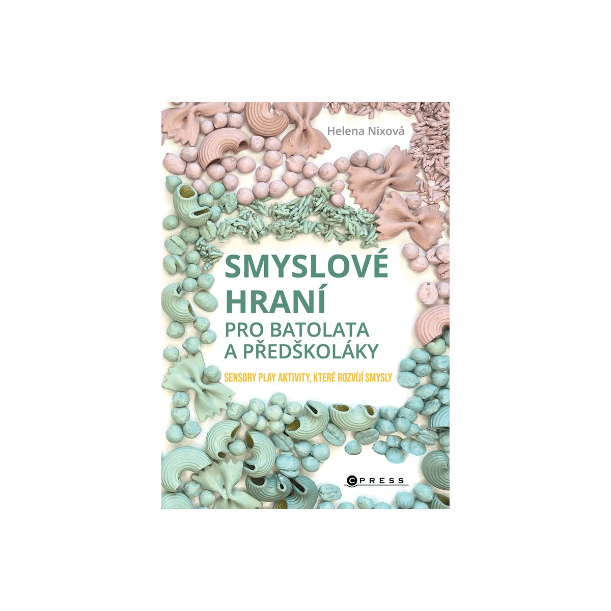 Smyslové hraní pro batolata a předškoláky